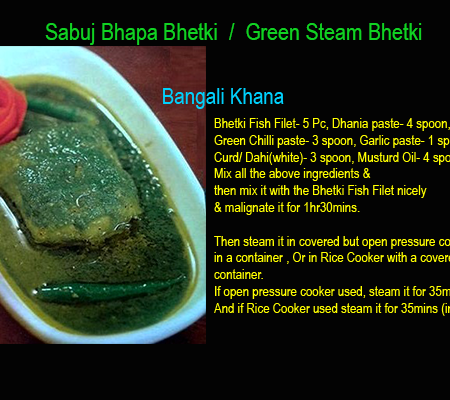Sabuj Bhapa Bhetki / Green Steam Bhetki